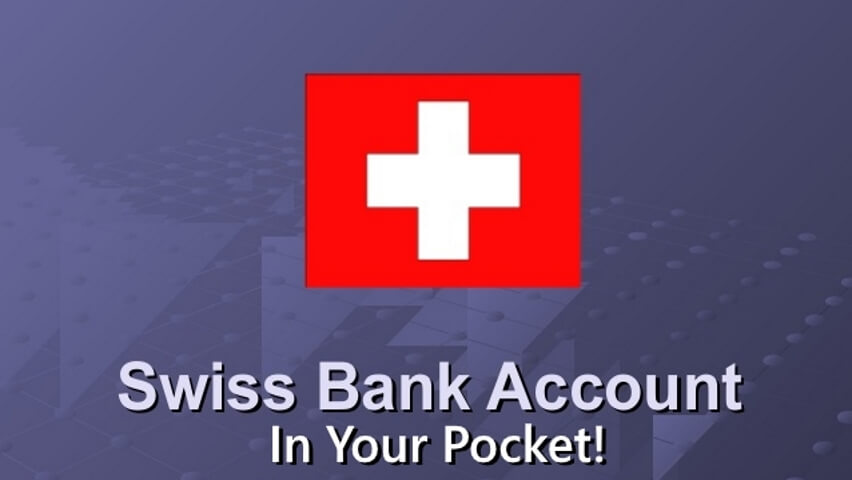 A Swiss Bank Account in Your Pocket